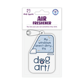 Air Freshner - My Windows Aren't Dirty