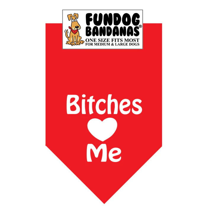 Dog Bandana Bitches Heart Me