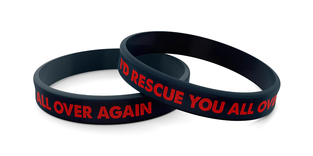 Wrist Band I'd Rescue You All Over Again Silicone