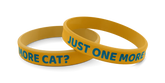 Wrist Band Just One More Cat? Silicone