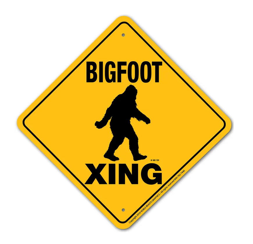 Bigfoot X-ing Sign