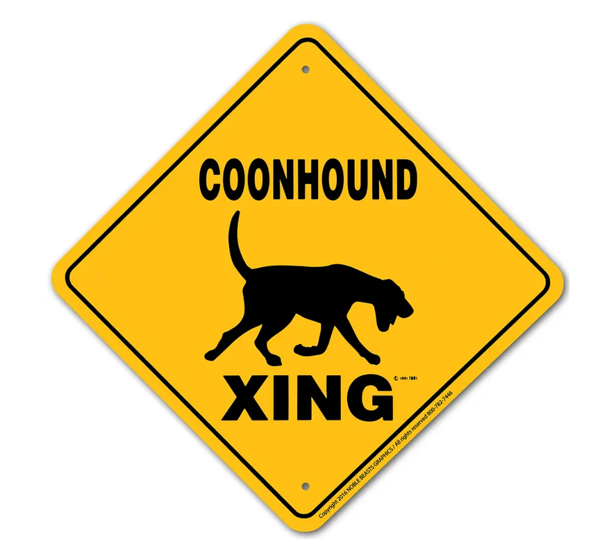 Coonhound X-ing Sign