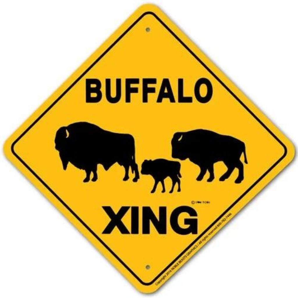 Buffalo X-ing Sign