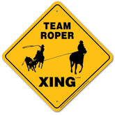 Team Roper X-ing Sign