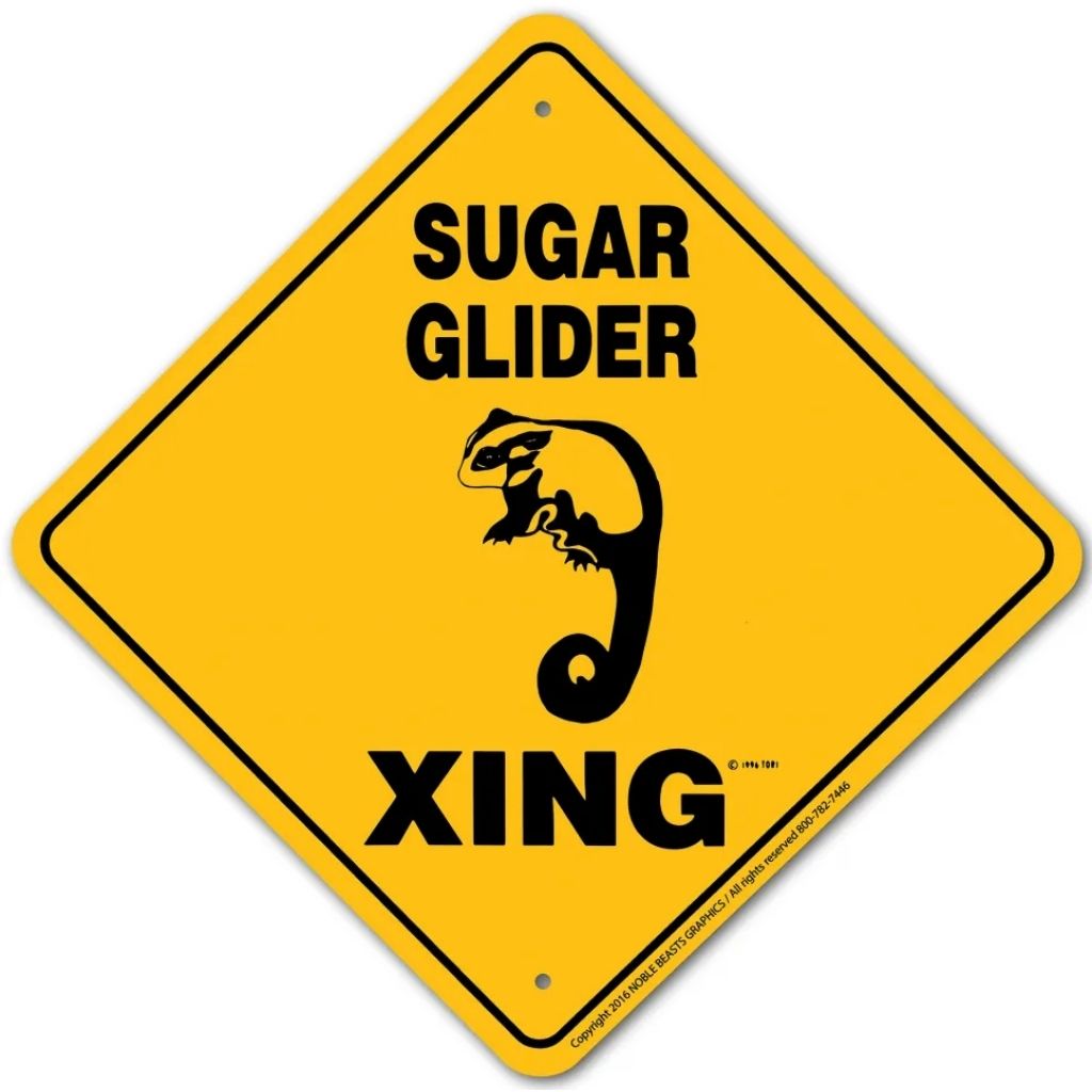 Sugar Glider X-ing Sign