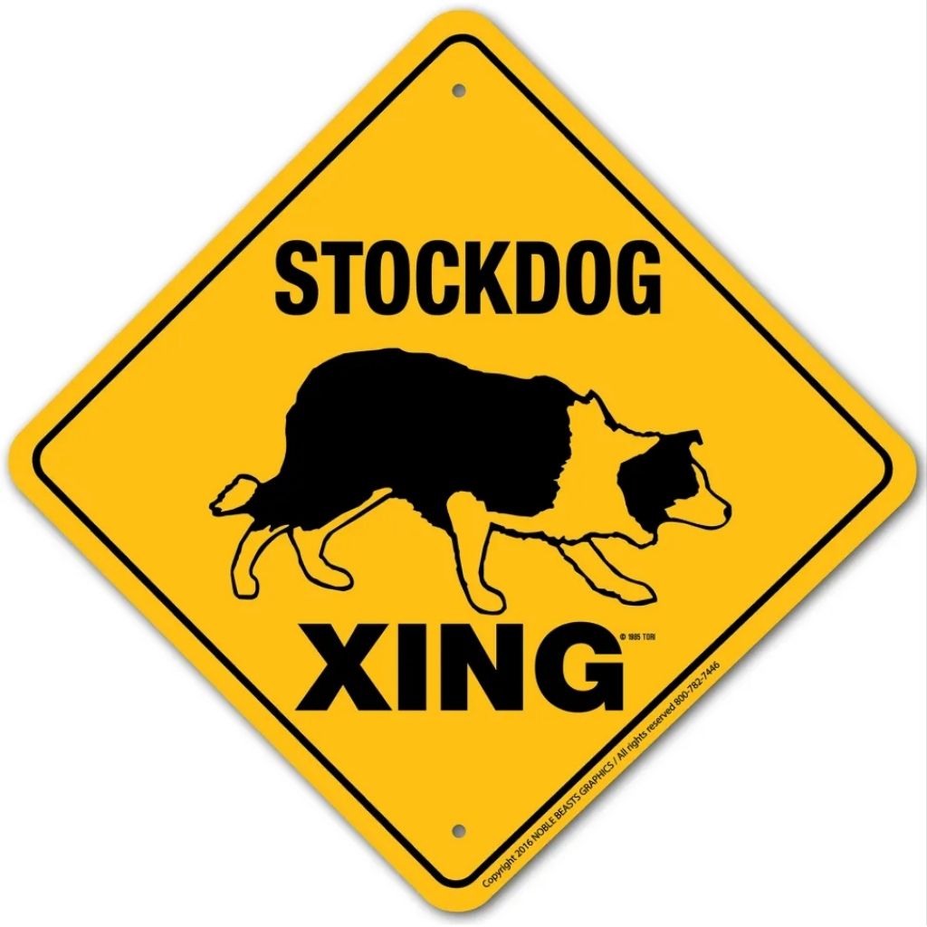 Stockdog X-ing Sign