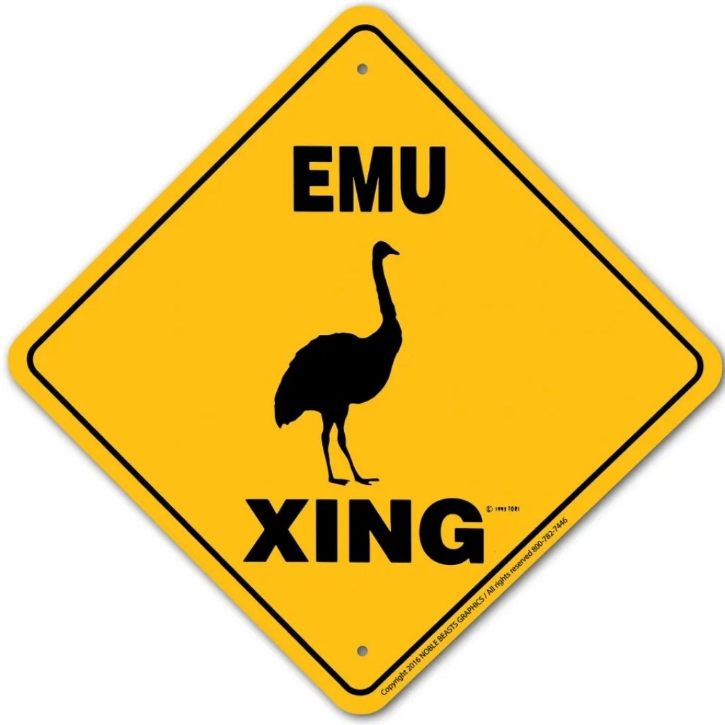 Emu X-ing Sign