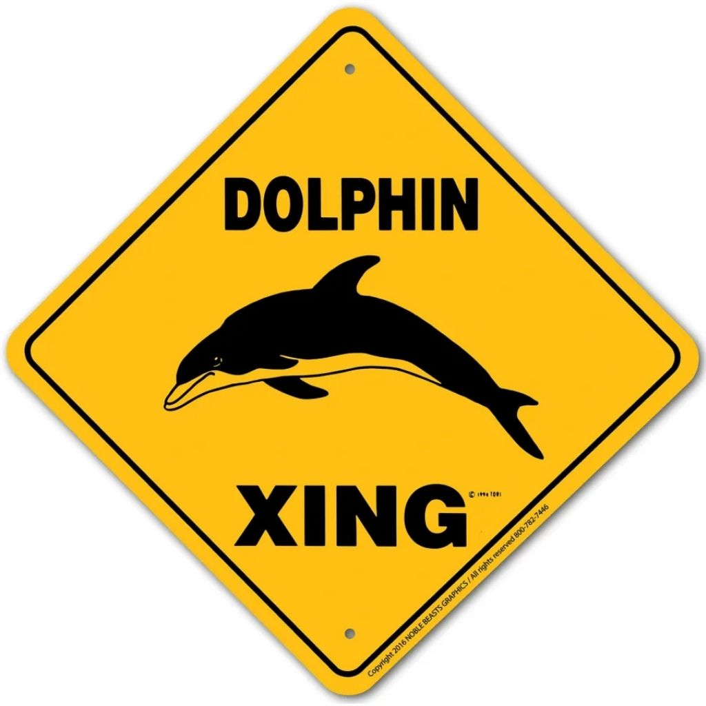 Dolphin X-ing Sign