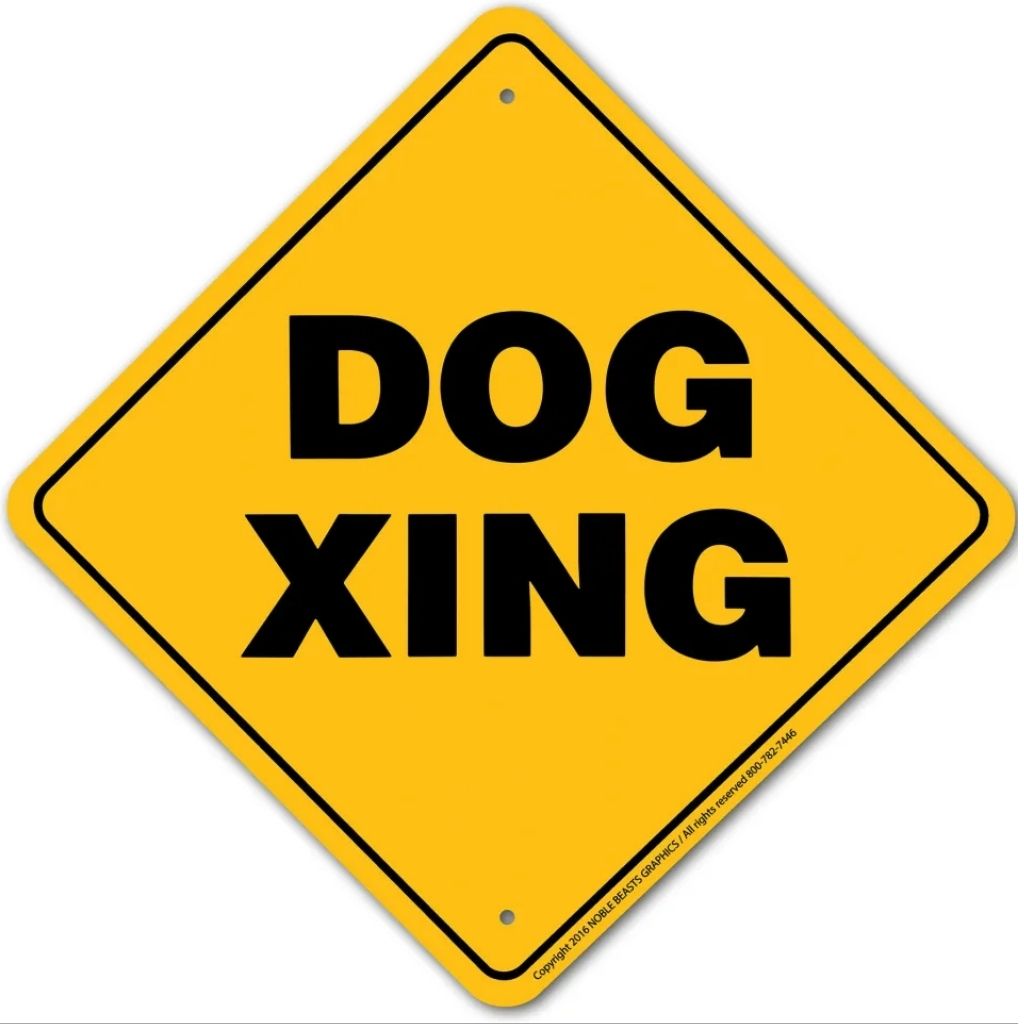 Dog X-ing Sign