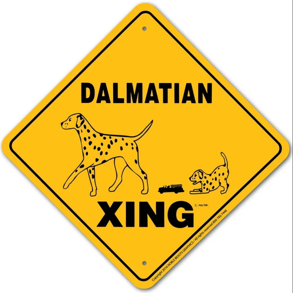 Dalmatian X-ing Sign