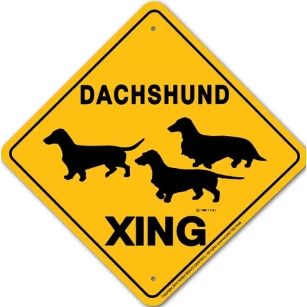 Dachshund X-ing Sign