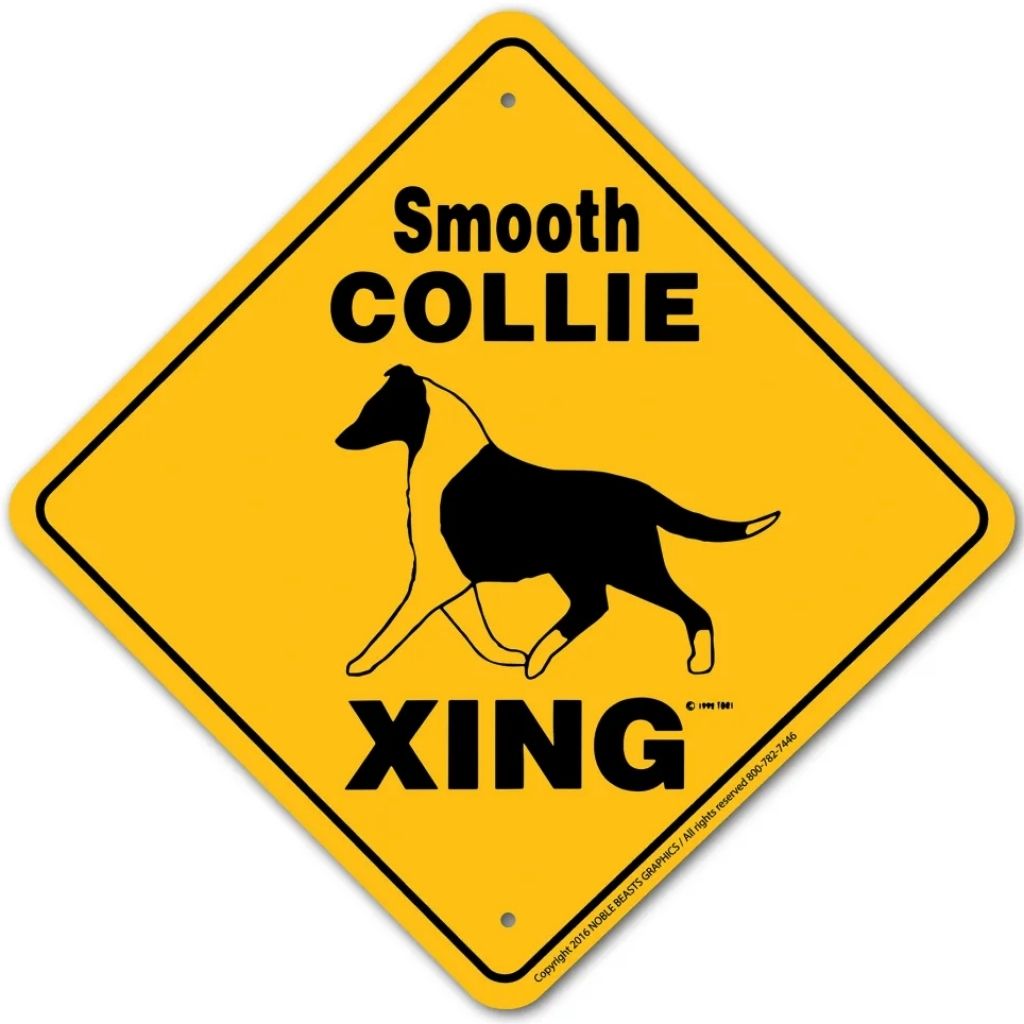 Collie Smooth Coat X-ing Sign