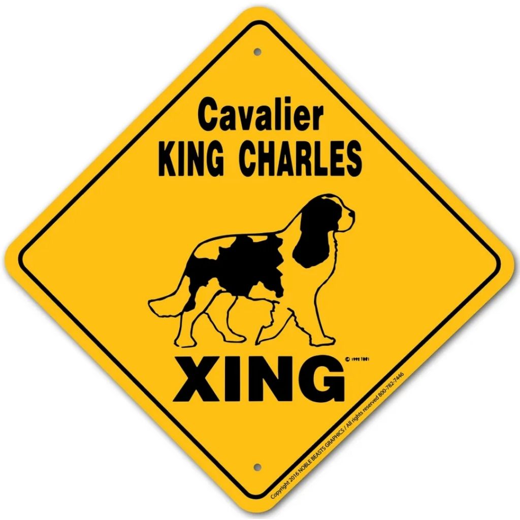 Cavalier King Charles X-ing Sign