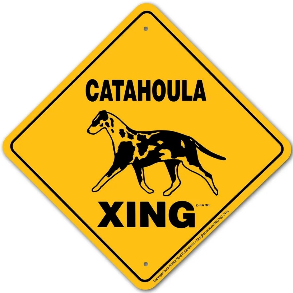 Catahoula X-ing Sign