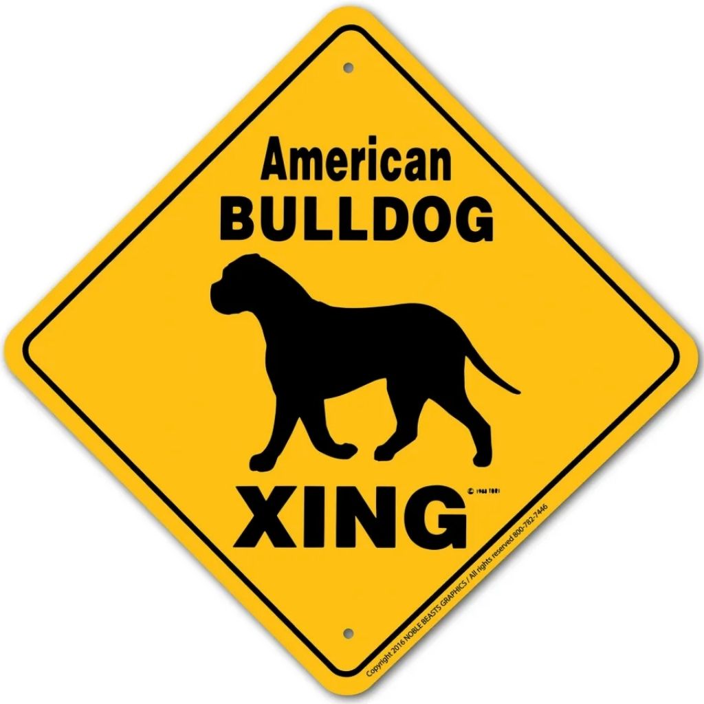 Bulldog American X-ing Sign