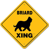 Briard X-ing Sign